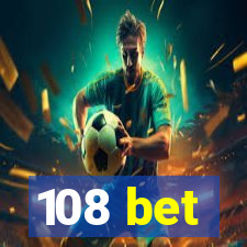 108 bet